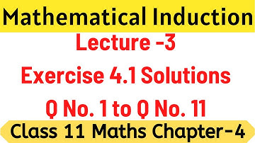 Chapter 4 Principle of Mathematical Induction Lecture 3 | Exercise 4.1 Q No.1 to Q No. 11