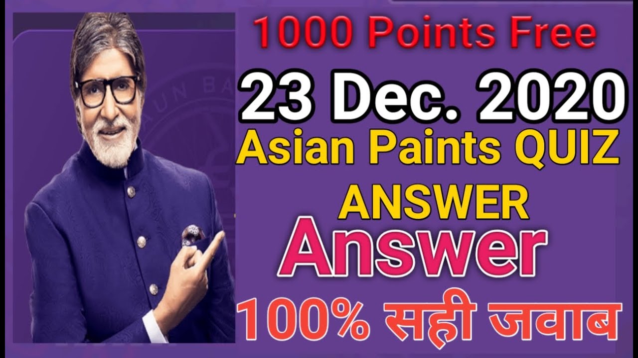 23-December-2020 KBC Play Along Asian Paints Quiz Answer | KBC Play Along 23 December Answer