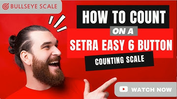 How to Count on a Setra Easy 6 Button Counting Scale