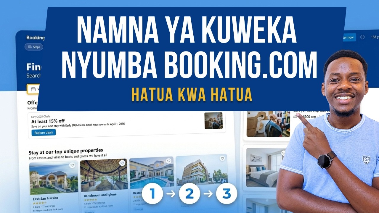 Jinsi ya Kuorodhesha Nyumba Yako Booking.com, Hatua kwa Hatua | Pata Mteja wa Kwanza Haraka (Part 1)