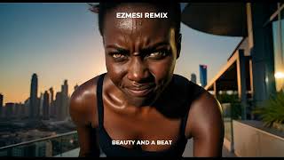 Justin Bieber – Beauty and a Beat (feat. Nicki Minaj) [Ezmesi Afro Remix] | Afro House 2026