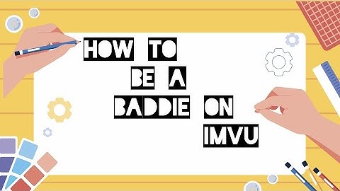 How to be a baddie on imvu! (first video)
