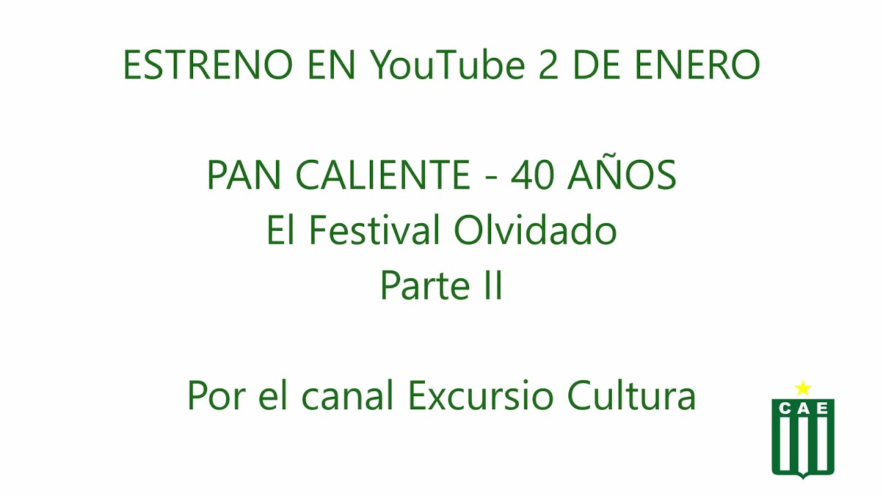 Pan Caliente 40 años - El Festival olvidado (Trailer Parte II)