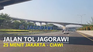 ✅JAKARTA - CIAWI cuma 25 menit❗ Driving Around JAGORAWI Toll Road - the first toll road in Indonesia