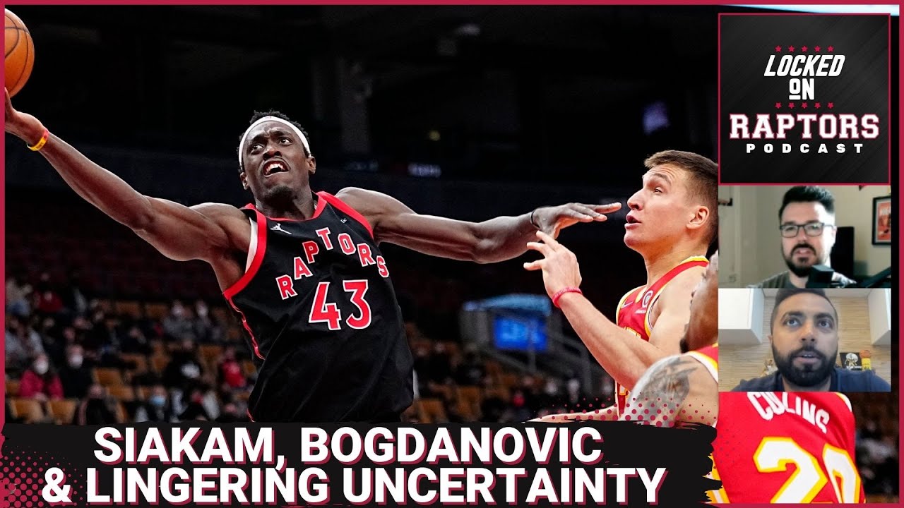 Could the Toronto Raptors & Atlanta Hawks reignite Pascal Siakam talks ...