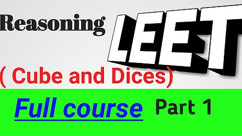 Cube and dices || reasoning (LEET) || part 1  OMG😄