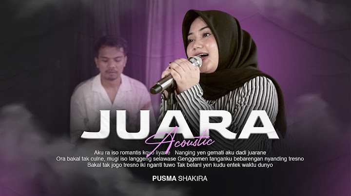 Pusma Shakira - JUARA | Acoustic Version (Official Music Video)