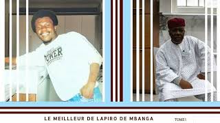 LE MEILLEUR DE LAPIRO DE MBANGA - ( TOME 1 )