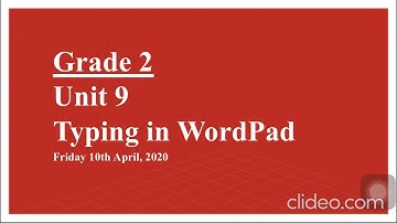 Computer ( unit# 9 Typing in word pad)  Grade 2