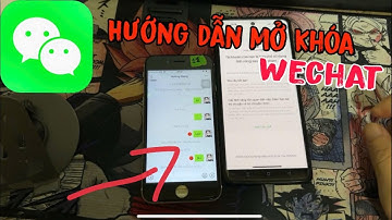 Mở khóa tài khoản Wechat không cần bạn bè và có yêu cầu bạn bè