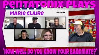 Pentatonix Plays &#39;How Well Do You Know Your Bandmate?&#39; | Marie Claire  - REACTION