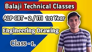 Balaji Technical Classes Alp Cbt - 2 Iti 1St Year Engineering Drawing Class - 1
