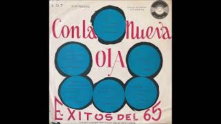 Exitos del 65 Con la nueva ola - Los Beats Los Intocables Los Angelitos ( El Salvador, 1965 )