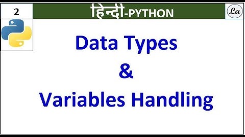 How to declare Variables in Python | Hindi