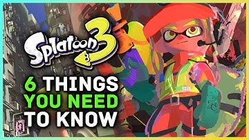 Splatoon 3 - 6 Things You NEED To Know Before You Play
