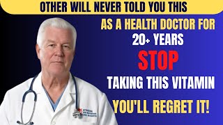 Don't Take This Vitamin - You'll Regret It! Vitamin Danger Part - 2