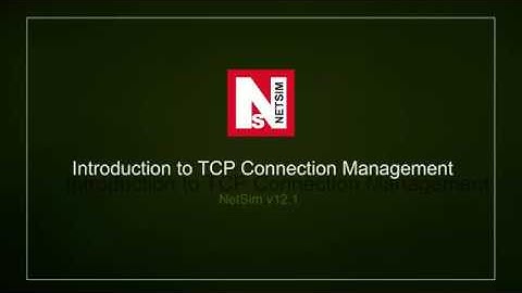 Understanding TCP Connection Management with NetSim
