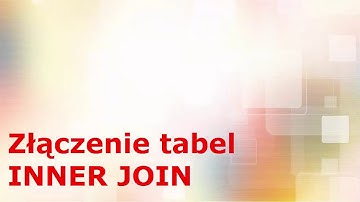 Kurs SQL. Zapytania.  Egzamin 70-461. INNER JOIN
