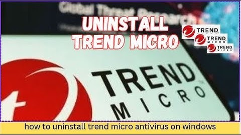 How to uninstall trend micro antivirus on windows || Uninstall Trend Micro Antivirus