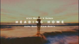 Anka Beat - Heading Home ( Slow Remix )