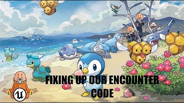 Simplifying & Fixing our Encounter Code - #8 Pokémon Clone Unreal Engine 5.1 Tutorial