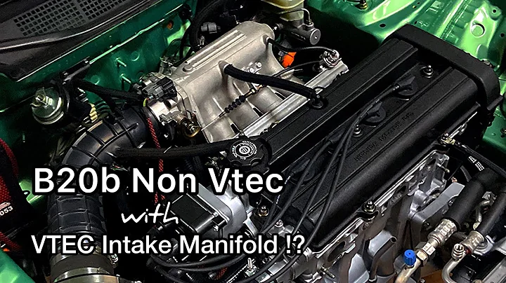 B20b Non Vtec with P30 B16a Vtec Intake Manifold part 1