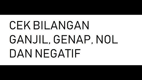 Java Sederhana - Cek Bilangan Ganjil, Genap, Nol, dan Negatif