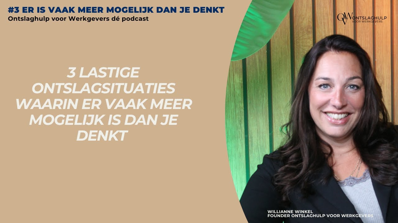 #3 - 3 lastige ontslagsituaties waarin er vaak meer mogelijk dan je denkt