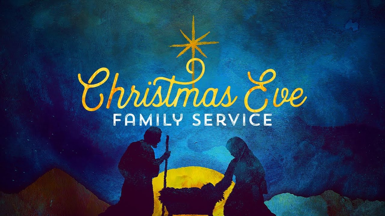 christmas-eve-family-worship-dec-24-2023-3-00pm-youtube