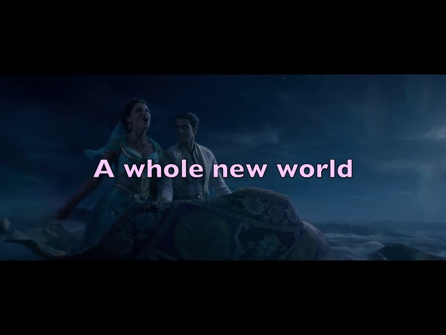 A Whole New World Lyrics (Aladdin) - Mena Massoud, Naomi Scott class=