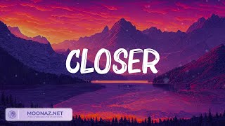 Closer - The Chainsmokers (Lyric Video)