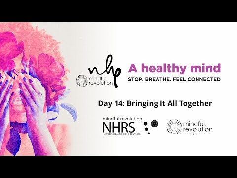 NHRS - Mental Health Challenge - Day 14: Bringing It All Together