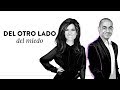 Del otro lado de miedo| Martha Debayle