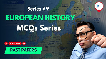Series #9 European History MCQs || CSS MCQs || History || CSS MPT #gkmcqseries #css2024 #css