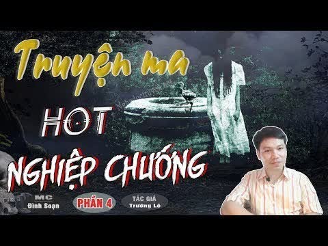 Video [Phần 4] HÃI Với Nghiệp Chướng - Truyện Ma Có Thật... - youtube