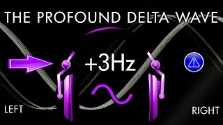 The Profound Delta Wave - 1hr Pure Binaural Beat Session at ~(3Hz)~ Intervals