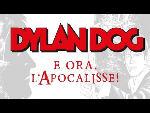 Dylan Dog e ora, l'Apocalisse! Il trailer!