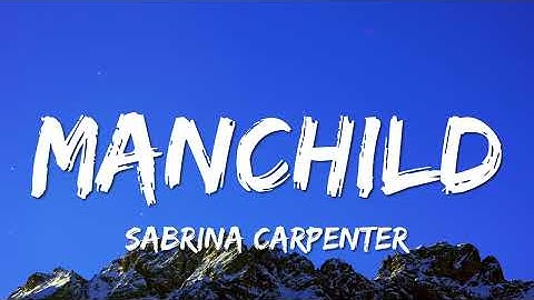 Thumbnail of Sabrina Carpenter - Manchild (Lyrics)