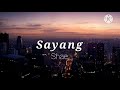 Sayang - Shae (lirik)