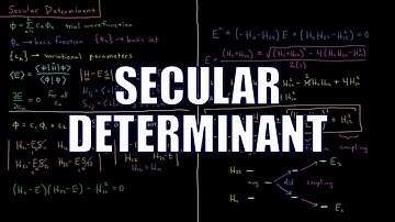 Quantum Chemistry 8.4 - Secular Determinant