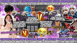 Prank Acak Acak Timcode Tikung Pacar Player Old Pakai Suara Berdamage Cowonya Sdane Ga Di Anggap