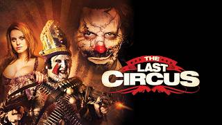 The Last Circus (2010) Official Trailer - Magnolia Selects
