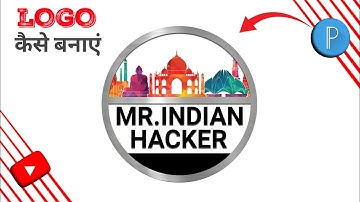 Mr. Indian Hacker Logo Design Tutorial in Pixellab Free (Android & iOS) | Logo Kaise Banaye