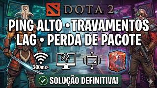 Dota 2 - Lag/High Ping/Freezing/Packet Loss - Updated Solution!
