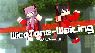 Vicetone - Waiting[][]Minecaft_Animation[][] By @Lli Blues Lli @Az-Bloxx