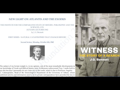 New Light On Atlantis & The Exodus: J.G. Bennett 1962 AI Audio Essay