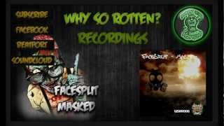 Facesplit - Masked // Why So Rotten Recordings // WSRR006 OUT NOW!!