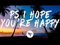 The Chainsmokers ft. blink-182 - P.S. I Hope You're Happy (Lyrics)