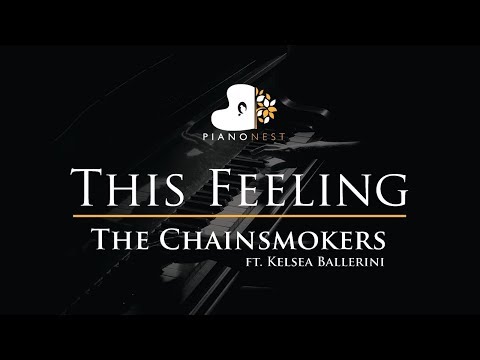 The Chainsmokers - This Feeling ft. Kelsea Ballerini - Piano Karaoke / Sing Along Cover with Lyrics