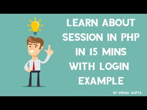 Learn about SESSION in PHP in 15 Mins with Login  Example